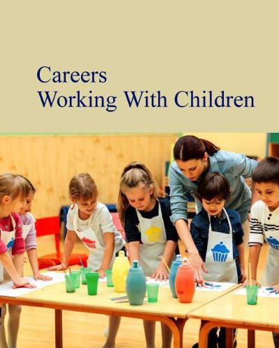 Cover image for Careers Working with Infants & Children