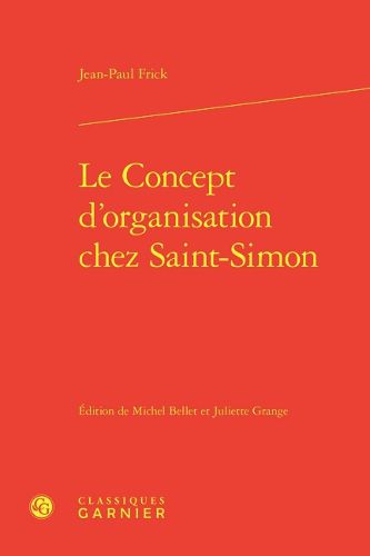 Cover image for Le Concept d'Organisation Chez Saint-Simon