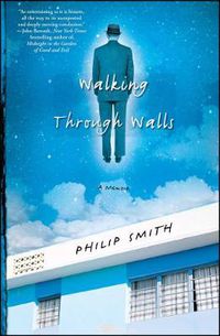 Cover image for Walking Through Walls: A Memoir
