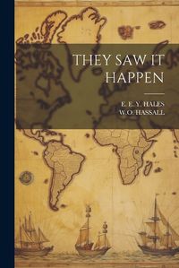 Cover image for They Saw It Happen