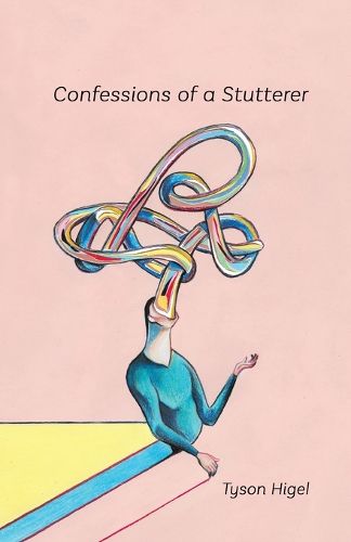 Confessions of a Stutterer