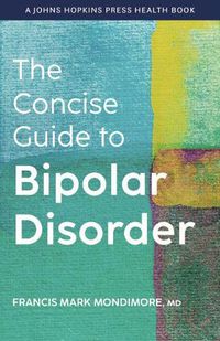 Cover image for The Concise Guide to Bipolar Disorder