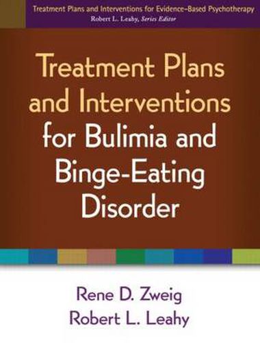 Cover image for Treatment Plans and Interventions for Bulimia and Binge-Eating Disorder