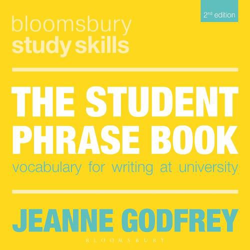 Cover image for The Student Phrase Book: Vocabulary for Writing at University