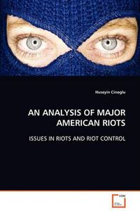 Cover image for An Analysis of Major American Riots