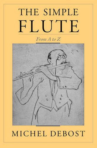 Cover image for The Simple Flute: From A to Z