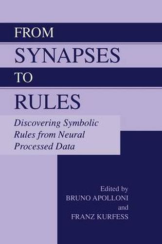 From Synapses to Rules: Discovering Symbolic Rules from Neural Processed Data