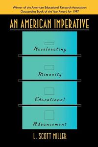 Cover image for An American Imperative: Accelerating Minority Educational Advancement