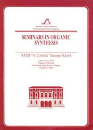 Cover image for Seminars in Organic Synthesis: XXXVII  A. Corbella  Summer School