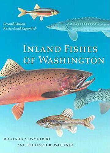 Cover image for Inland Fishes of Washington: Revised and Expanded