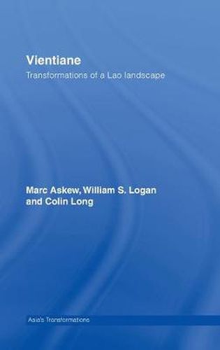 Cover image for Vientiane: Transformations of a Lao landscape