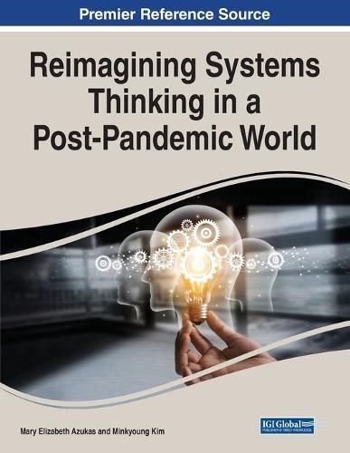 Cover image for Reimagining Systems Thinking in a Post-Pandemic World