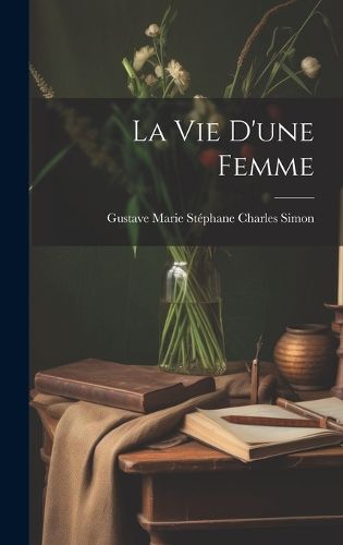 Cover image for La Vie D'une Femme