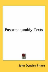 Cover image for Passamaquoddy Texts