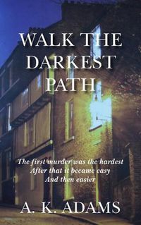 Cover image for Walk the Darkest Path