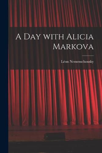 Cover image for A Day With Alicia Markova