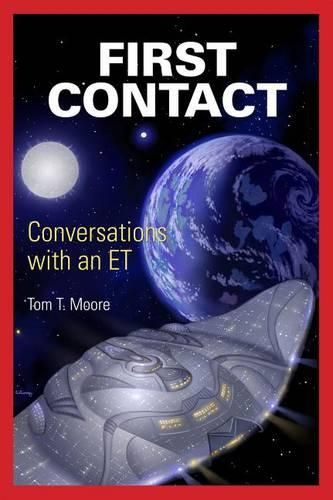 Cover image for First Contact: Conversations with an ET