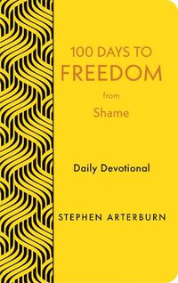 Cover image for 100 Days to Freedom from Shame: Daily Devotional