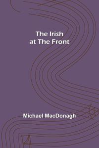 Cover image for The Irish at the Front