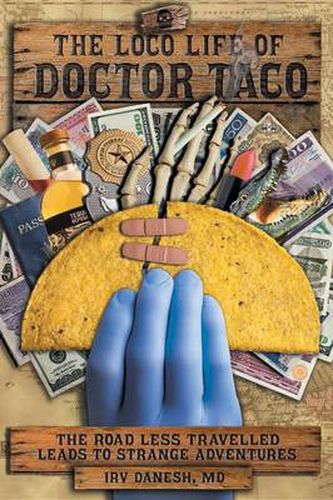 Cover image for The Loco Life of Doctor Taco