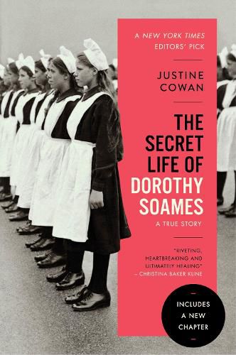 Cover image for The Secret Life of Dorothy Soames: A True Story