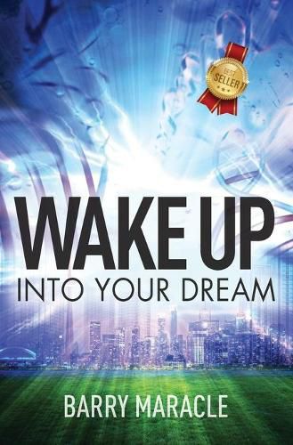 Cover image for Wake Up Into Your Dream