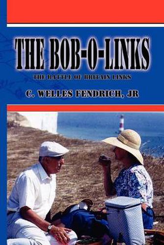 Cover image for The Bob-O-links: The Battle of Britain Links