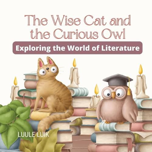 Cover image for The Wise Cat and the Curious Owl