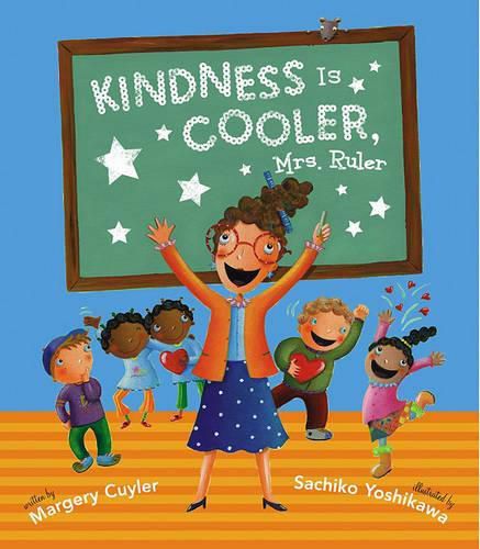 Cover image for Kindness Is Cooler, Mrs. Ruler