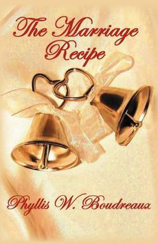 Cover image for The Marriage Recipe: Ingredients for a Savory Marriage