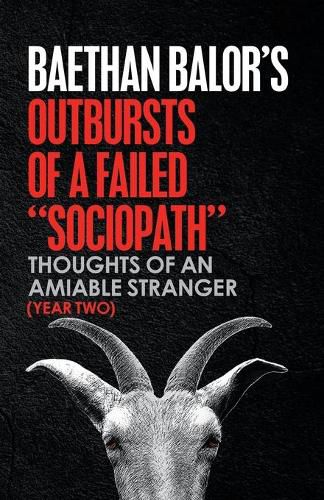 Cover image for Outbursts of a Failed "Sociopath"