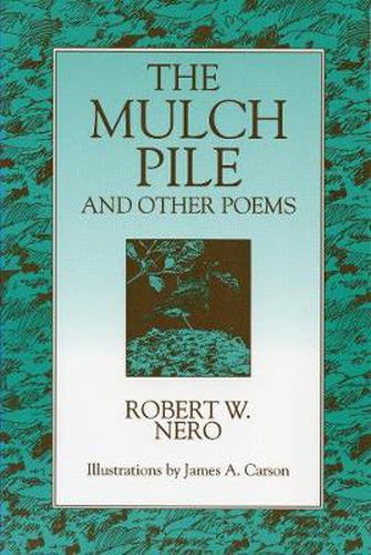 Cover image for The Mulch Pile: And Other Poems