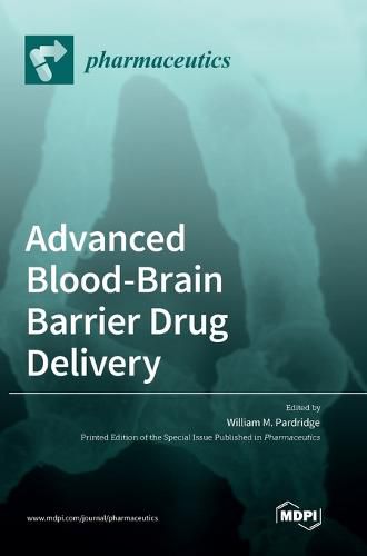 Cover image for Advanced Blood-Brain Barrier Drug Delivery