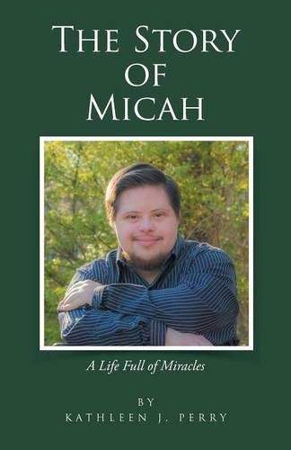 Cover image for The Story of Micah: A Life Full of Miracles