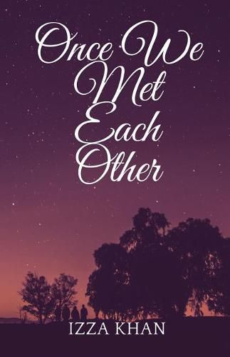 Cover image for Once We Met Each Other