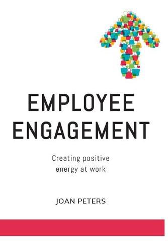 Cover image for Employee Engagement: Creating Positive Energy at Work