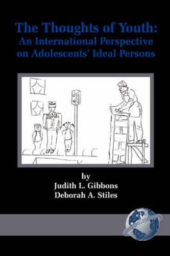 Cover image for The Thoughts of Youth: An International Perspective on Adolescents' Ideal Persons