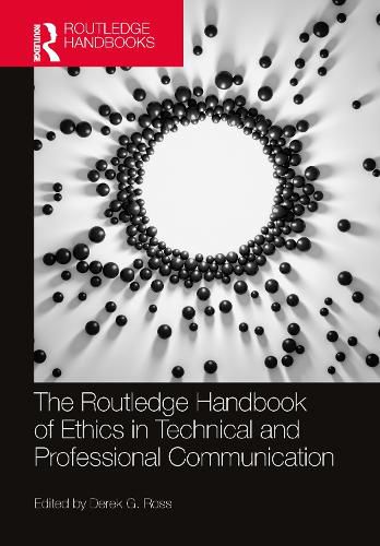 Cover image for The Routledge Handbook of Ethics in Technical and Professional Communication