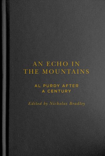 Cover image for An Echo in the Mountains: Al Purdy after a Century