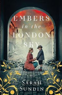 Cover image for Embers in the London Sky