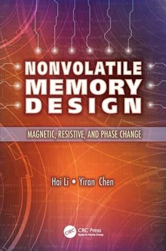 Cover image for Nonvolatile Memory Design: Magnetic, Resistive, and Phase Change