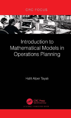 Cover image for Introduction to Mathematical Models in Operations Planning