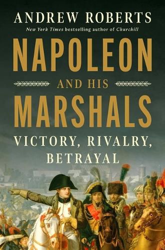 Cover image for Napoleon and His Marshals