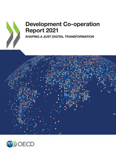 Cover image for Development co-operation report 2021: shaping a just digital transformation