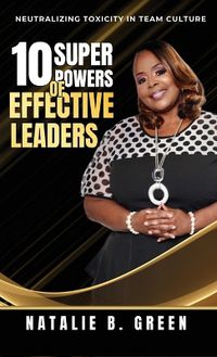 Cover image for 10 Superpowers of Effective Leaders