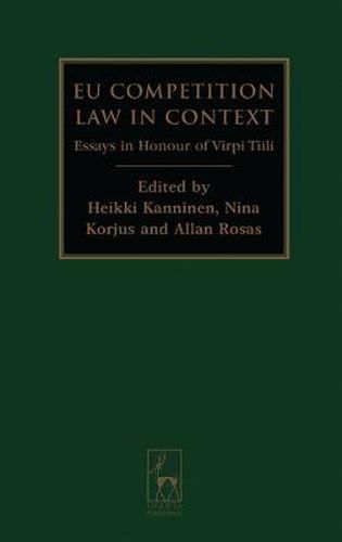 EU Competition Law in Context: Essays in Honour of Virpi Tiili