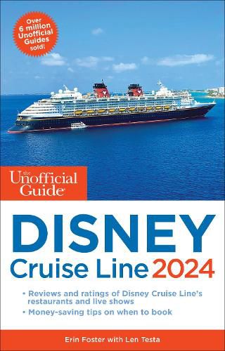 Unofficial Guide to the Disney Cruise Line 2024