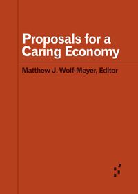 Cover image for Proposals for a Caring Economy