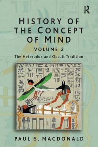 Cover image for History of the Concept of Mind: The Heterodox and Occult Tradition