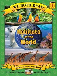 Cover image for We Both Read-Habitats of the World (Pb) Nonfiction